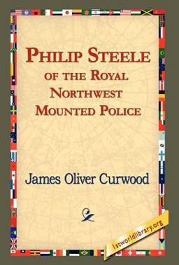 Philip Steele of the Royal Northwest Mounted Police