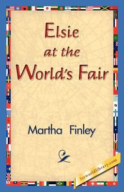 Elsie at the Worlds Fair Elsie at the Worlds Fair