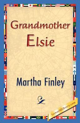 Grandmother Elsie Grandmother Elsie