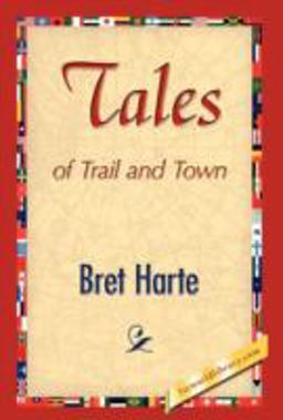 Tales of Trail and Town
