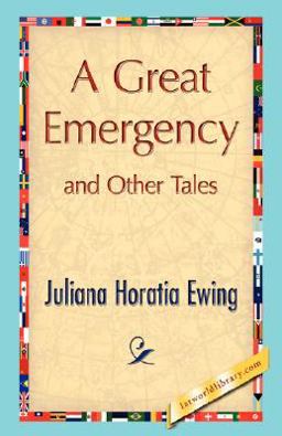 A Great Emergency and Other Tales