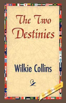 The Two Destinies