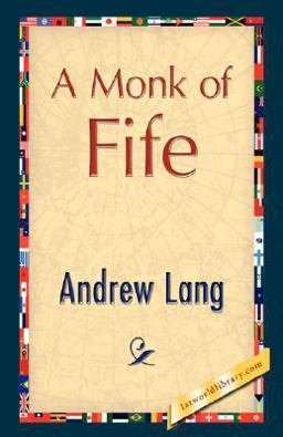 A Monk of Fife