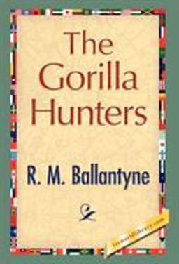 The Gorilla Hunters