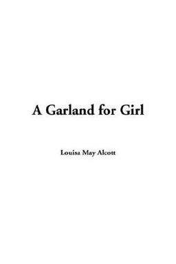 A Garland for Girls