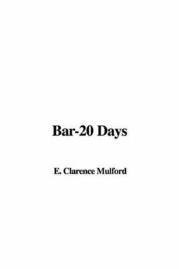 Bar-20 Days