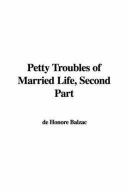 Petty Troubles of Married Life, Second P