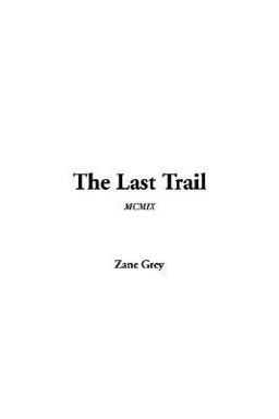 The Last Trail