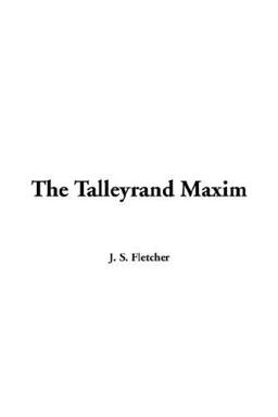 The Talleyrand Maxim