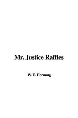 Mr. Justice Raffles