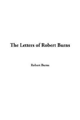 The Letters of Robert Burns