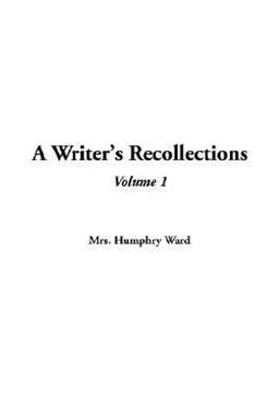 A Writer's Recollections