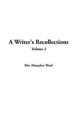 A Writer's Recollections