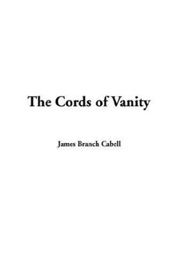 The Cords of Vanity The Cords of Vanity