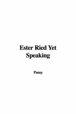 Ester Ried yet Speaking