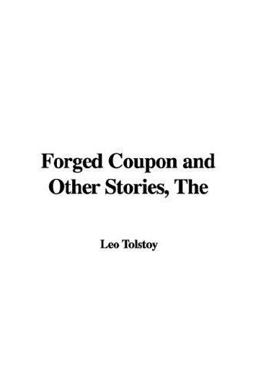 The Forged Coupon and Other Stories