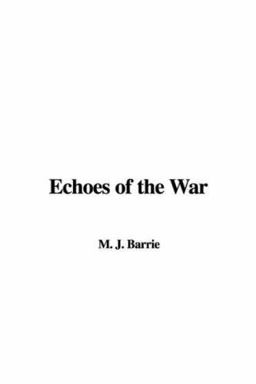 Echoes of the War
