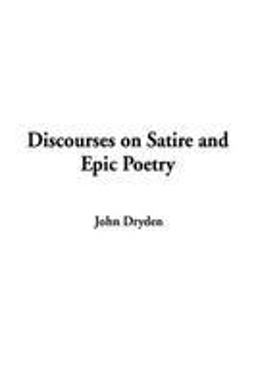 Discourses on Satire and Epic Poetry