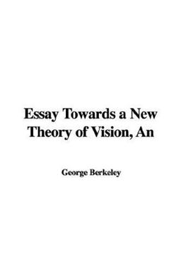 An Essay Towards a New Theory of Vision