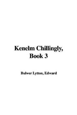 Kenelm Chillingly, Book 3