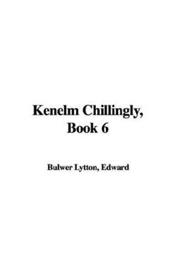 Kenelm Chillingly, Book 6