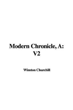 A Modern Chronicle