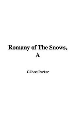 A Romany of the Snows