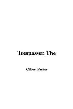 The Trespasser