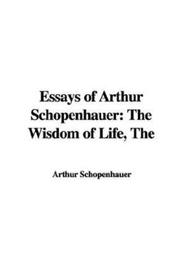 Essays of Arthur Schopenhauer