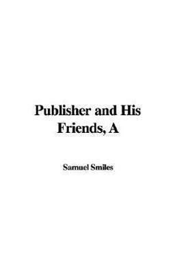 A Publisher and His Friends