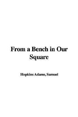 From a Bench in Our Square From a Bench in Our Square