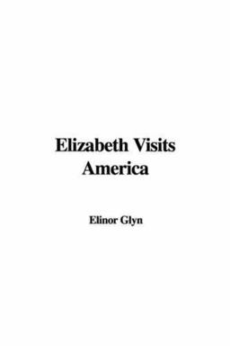 Elizabeth Visits America