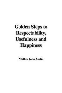 Golden Steps to Respectability, Usefulne