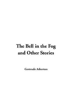 The Bell in the Fog and Other Stories