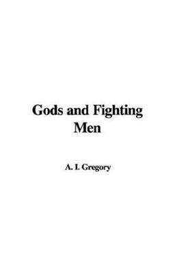Gods and Fighting Men