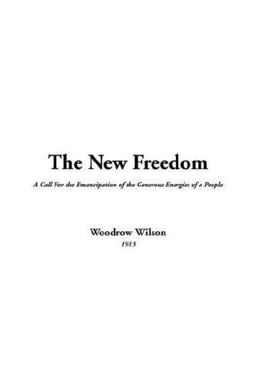 The New Freedom
