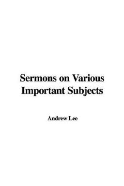 Sermons on Various Important Subjects