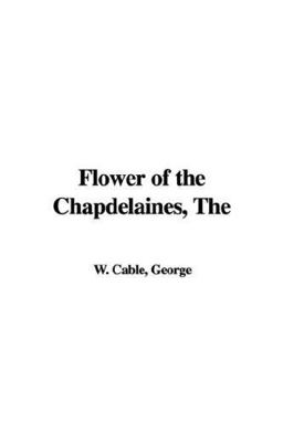 The Flower of the Chapdelaines
