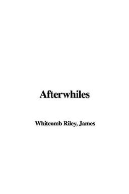 Afterwhiles