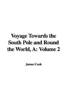 Voyage Towards the South Pole and Round