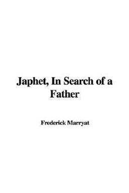 Japhet in Search of a Father