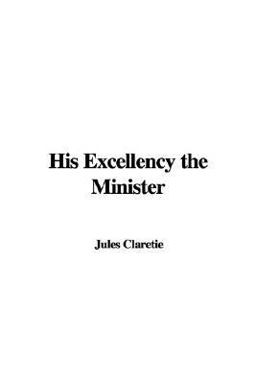 His Excellency the Minister