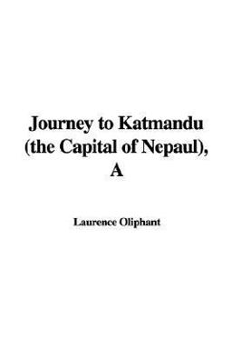 Journey to Katmandu (the Capital of Nepa