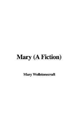 Mary (a Fiction)