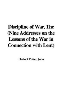 Discipline of War, the (Nine Addresses O