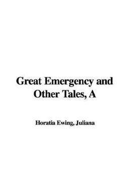 A Great Emergency and Other Tales