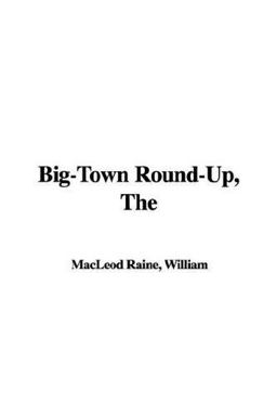 The Big-Town Round-up
