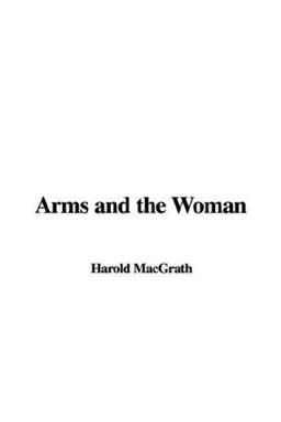 Arms and the Woman