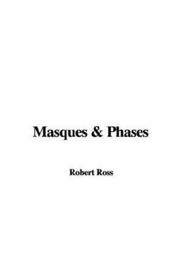 Masques and Phases