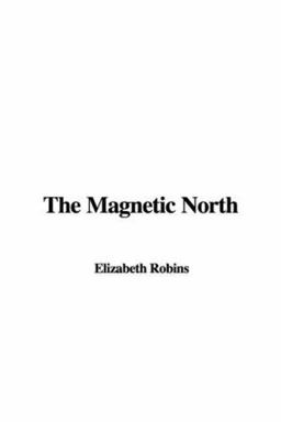 The Magnetic North The Magnetic North